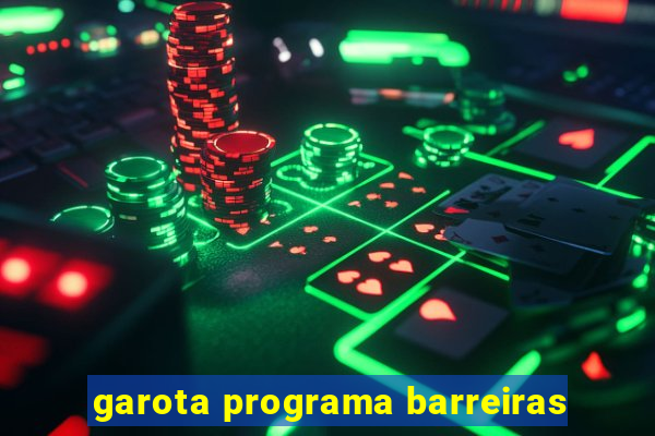 garota programa barreiras